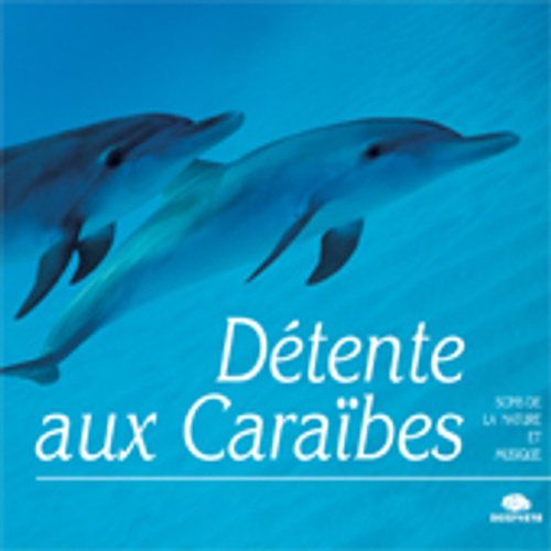 CD Détente aux Caraïbes (à télécharger)