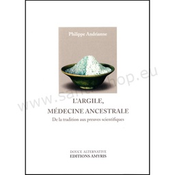 [AY010] L'Argile, Médecine Ancestrale